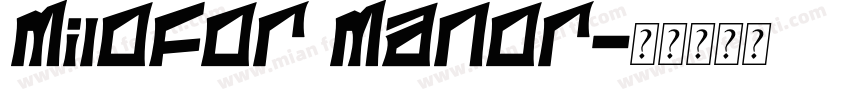Milofor Manor字体转换